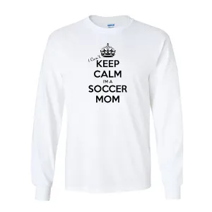 Long Sleeve Shirts Keep Calm Soccer Mom