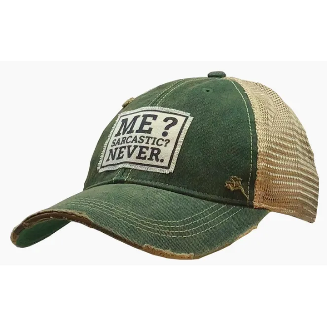 Me? Sarcastic? Never Distressed Trucker Hat